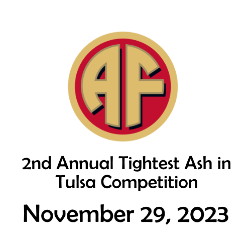 2nd Annual Tightest Ash in Tulsa Competition
November 29th, 2023 7pm